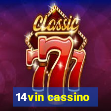 14vin cassino